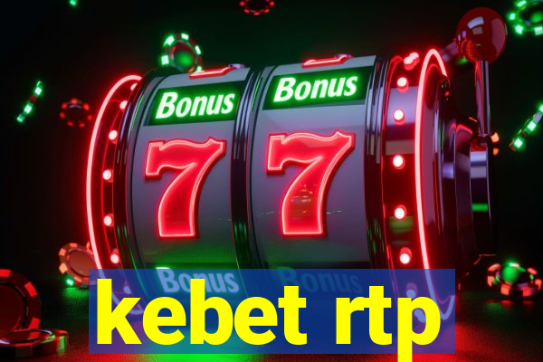 kebet rtp